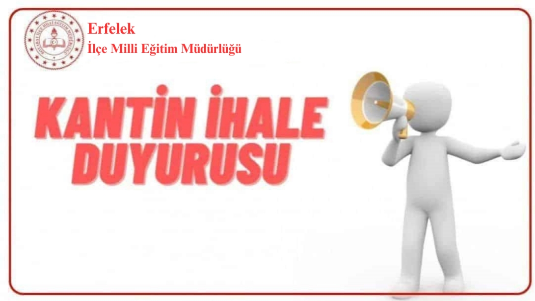 ERFELEK YUNUS EMRE ORTAOKULU KANTİN İHALE DUYURUSU